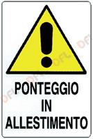 CARTELLO PONTEGGIO IN ALLESTIMENTO CM.60X40 COD.106326