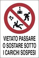 CARTELLO VIETATO PASSARE CARICHI SOSPESI ALL. 30X20CM 01108200